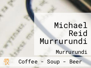 Michael Reid Murrurundi