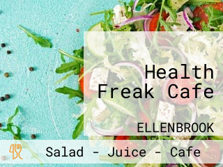 Health Freak Cafe