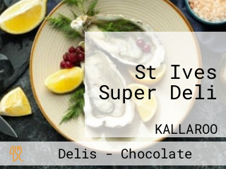 St Ives Super Deli