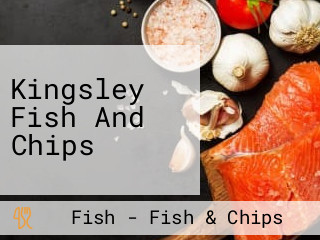 Kingsley Fish And Chips