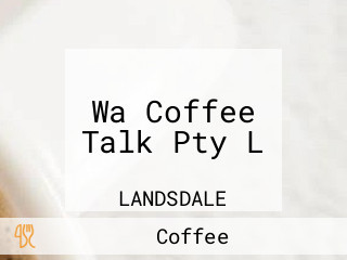 Wa Coffee Talk Pty L