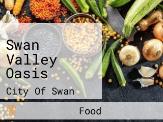 Swan Valley Oasis