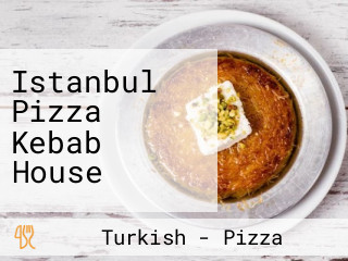 Istanbul Pizza Kebab House