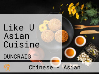 Like U Asian Cuisine