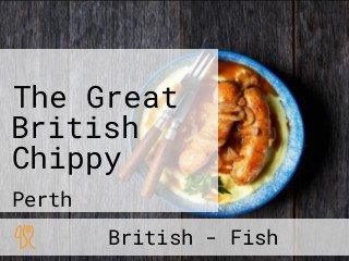 The Great British Chippy