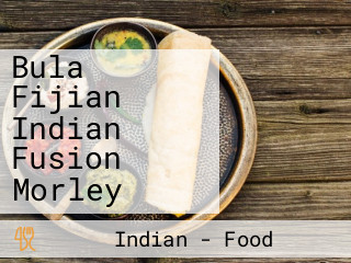 Bula Fijian Indian Fusion Morley