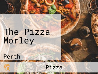 The Pizza Morley