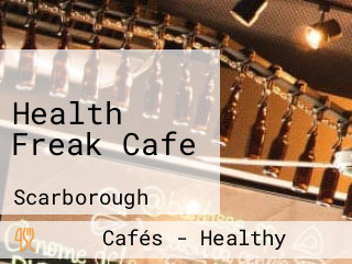 Health Freak Cafe