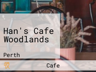 Han's Cafe Woodlands