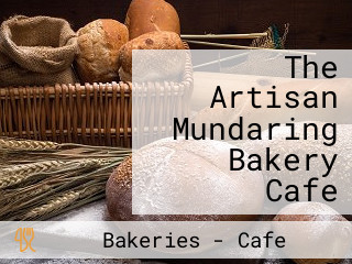 The Artisan Mundaring Bakery Cafe