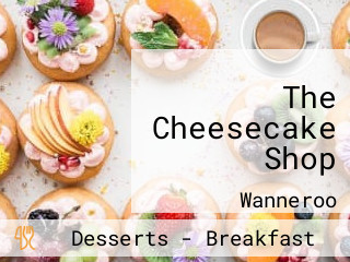 The Cheesecake Shop