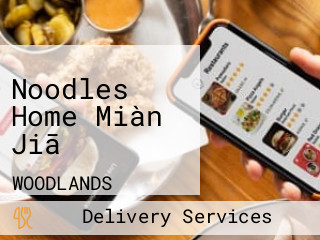 Noodles Home Miàn Jiā