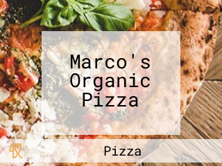 Marco's Organic Pizza