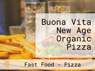 Buona Vita New Age Organic Pizza