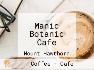 Manic Botanic Cafe