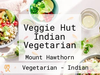 Veggie Hut Indian Vegetarian