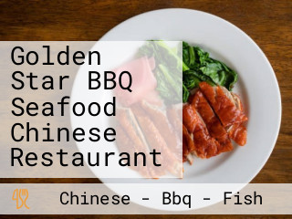 Golden Star BBQ Seafood Chinese Restaurant