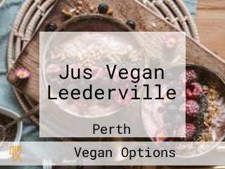 Jus Vegan Leederville