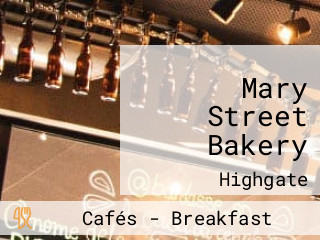 Mary Street Bakery