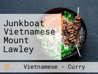 Junkboat Vietnamese Mount Lawley