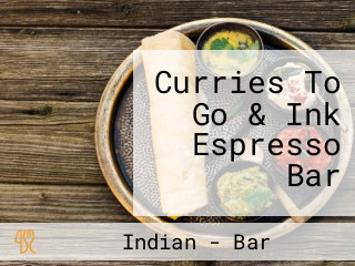 Curries To Go & Ink Espresso Bar