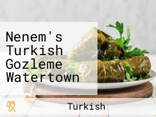 Nenem's Turkish Gozleme Watertown