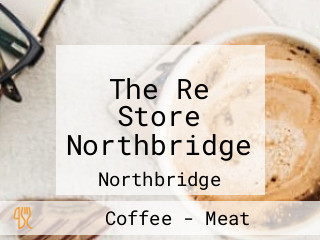 The Re Store Northbridge