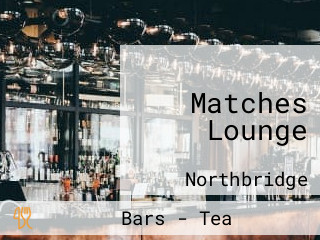 Matches Lounge