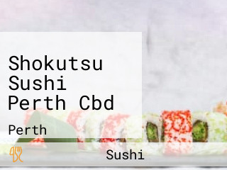 Shokutsu Sushi Perth Cbd