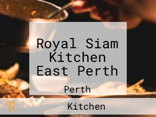 Royal Siam Kitchen East Perth