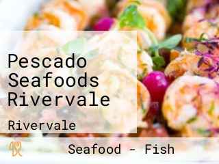 Pescado Seafoods Rivervale