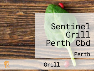 Sentinel Grill Perth Cbd