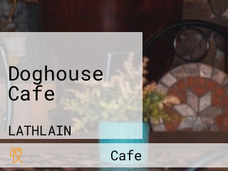 Doghouse Cafe