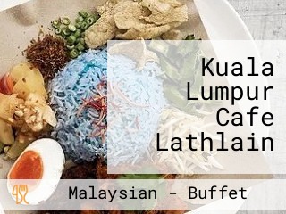 Kuala Lumpur Cafe Lathlain