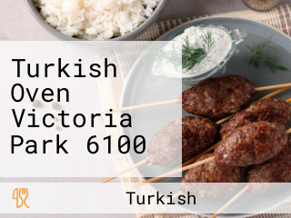 Turkish Oven Victoria Park 6100