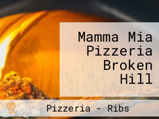 Mamma Mia Pizzeria Broken Hill