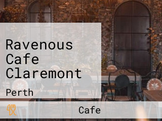 Ravenous Cafe Claremont