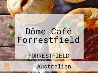 Dôme Café Forrestfield