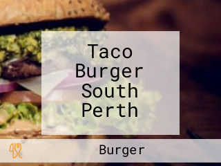 Taco Burger South Perth