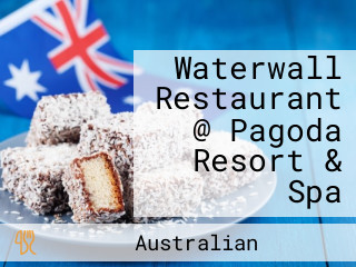 Waterwall Restaurant @ Pagoda Resort & Spa