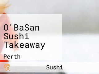 O'BaSan Sushi Takeaway