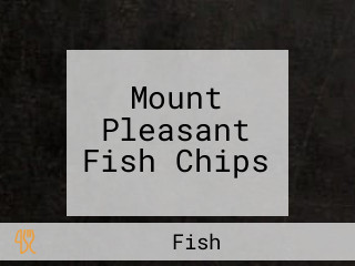 Mount Pleasant Fish Chips