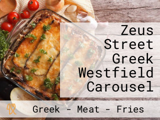 Zeus Street Greek Westfield Carousel