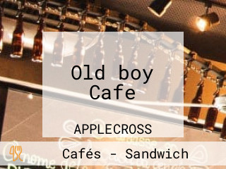 Old boy Cafe