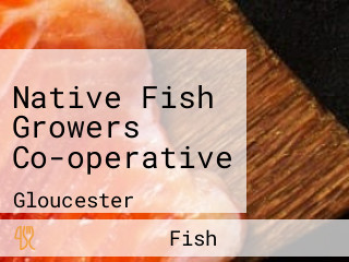 Native Fish Growers Co-operative