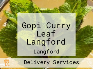 Gopi Curry Leaf Langford