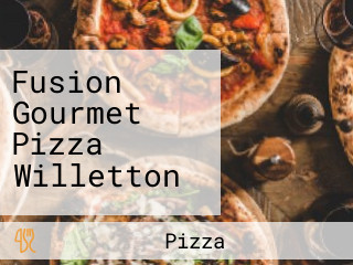 Fusion Gourmet Pizza Willetton