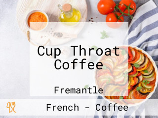 Cup Throat Coffee