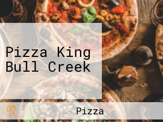 Pizza King Bull Creek