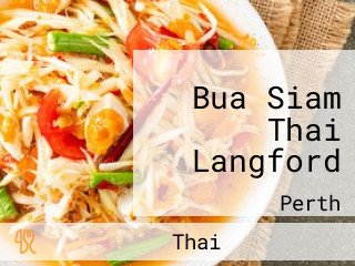 Bua Siam Thai Langford